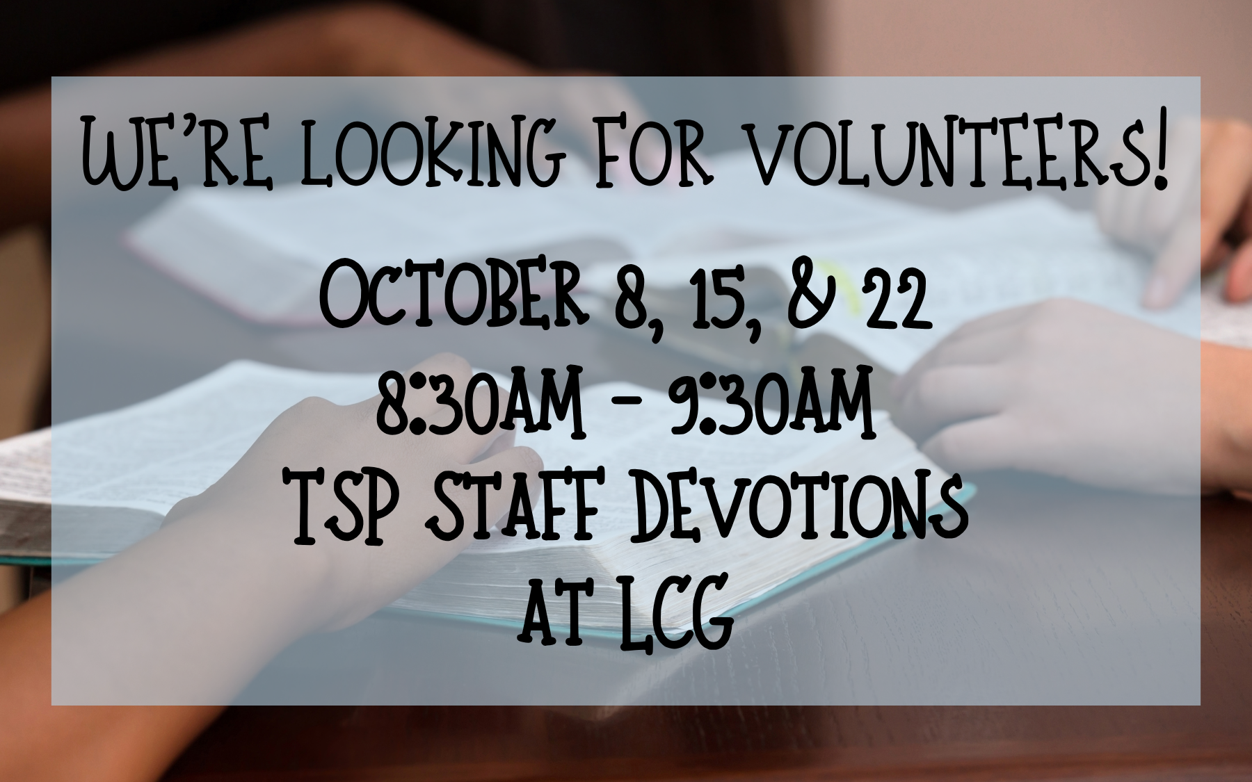 We're looking for volunteers