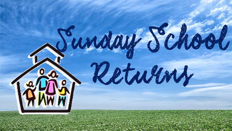 Sunday School Returns