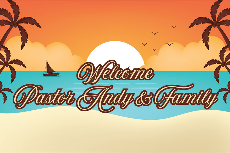 Welcome Pastor & Family 